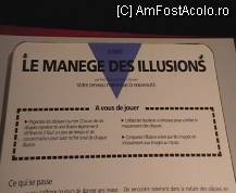 [P32] Aici, în Le manege des Illusions, puteţi face singuri tot felul de experimente optice, care mai de care mai spectaculoase. » foto by Costi
 - 
<span class="allrVoted glyphicon glyphicon-heart hidden" id="av33082"></span>
<a class="m-l-10 hidden" id="sv33082" onclick="voting_Foto_DelVot(,33082,2491)" role="button">șterge vot <span class="glyphicon glyphicon-remove"></span></a>
<a id="v933082" class=" c-red"  onclick="voting_Foto_SetVot(33082)" role="button"><span class="glyphicon glyphicon-heart-empty"></span> <b>LIKE</b> = Votează poza</a> <img class="hidden"  id="f33082W9" src="/imagini/loader.gif" border="0" /><span class="AjErrMes hidden" id="e33082ErM"></span>